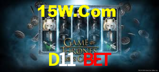 D11 Bet